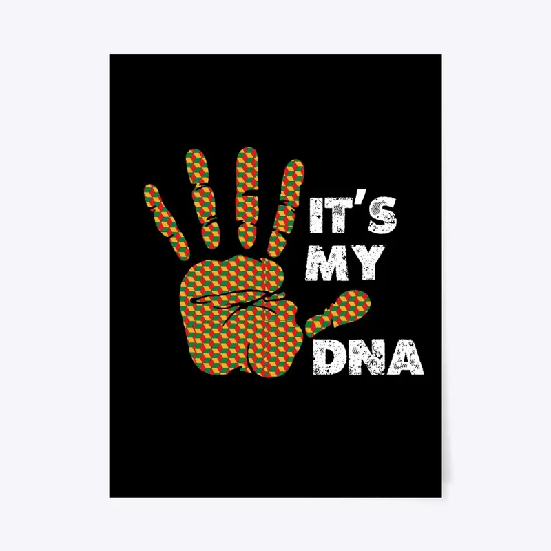 it's my DNA