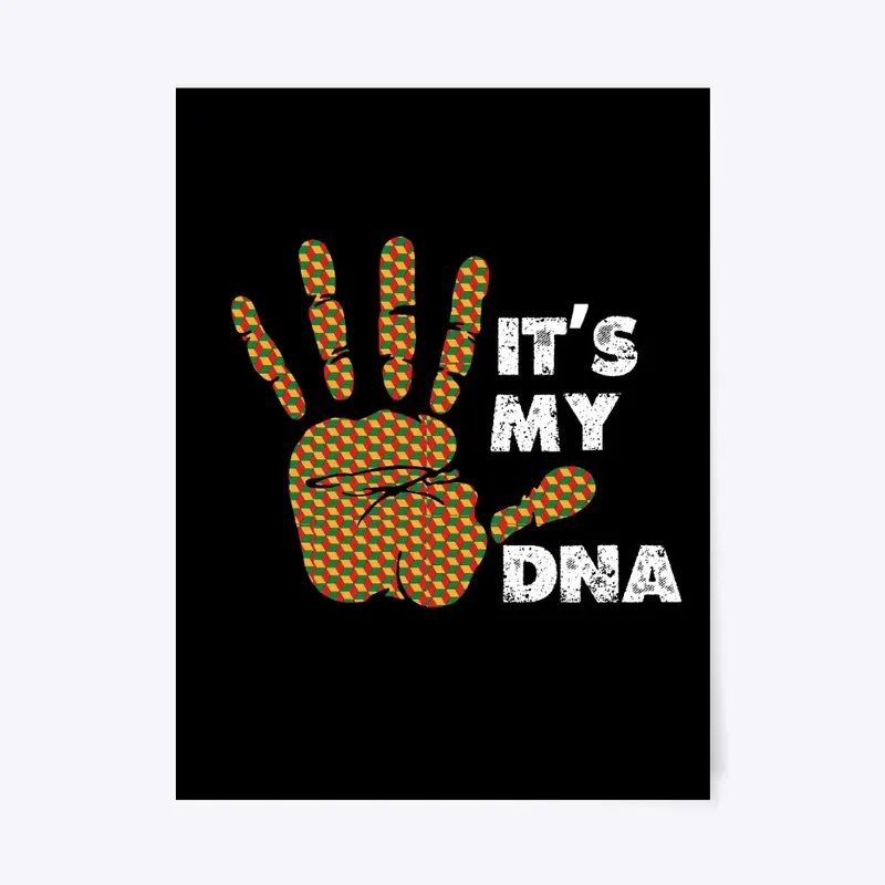 it's my DNA